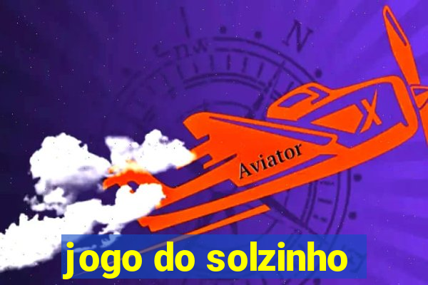 jogo do solzinho